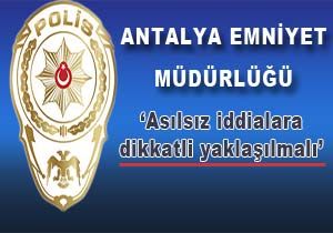 Antalya Emniyeti nden mza  Aklamas